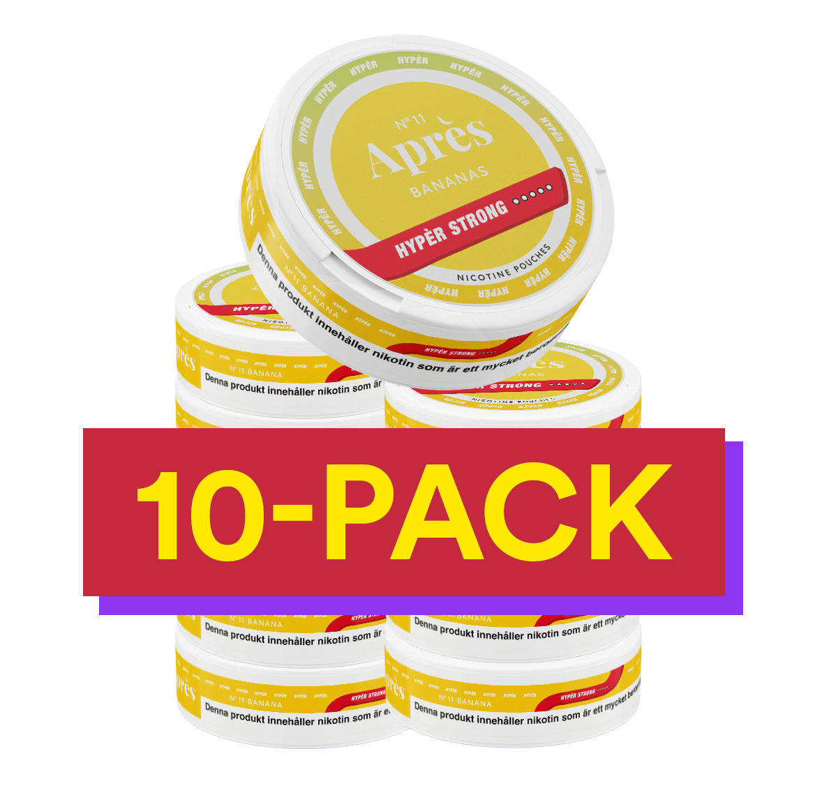 10x No.11 Après Bananas Hypèr Strong